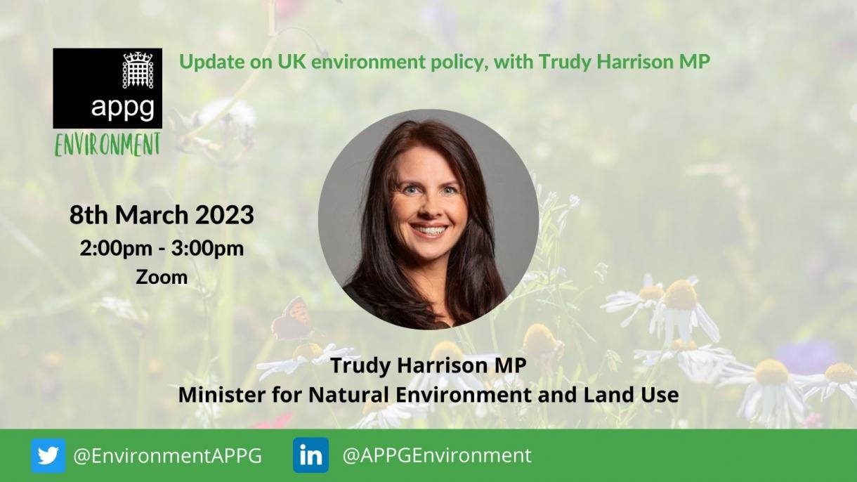 Update on UK Environment Policy with Trudy Harrison MP